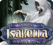 Front Cover for Princess Isabella: A Witch's Curse (Windows) (Big Fish Games release)