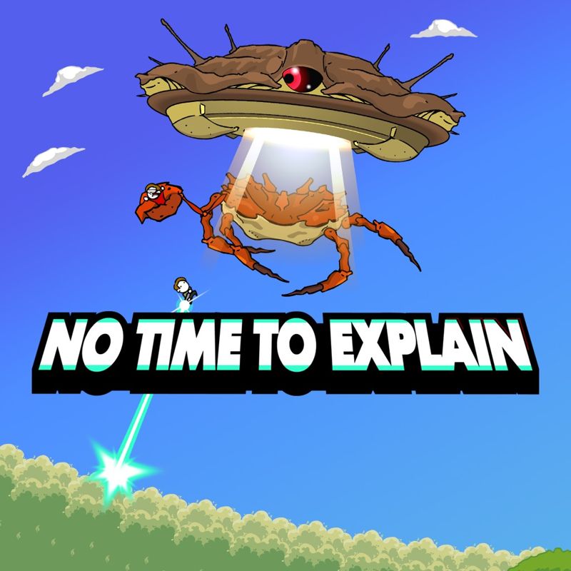 No Time To Explain Remastered Cover Or Packaging Material Mobygames
