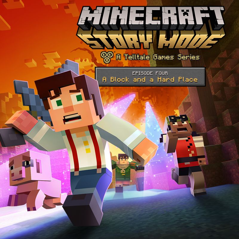Front Cover for Minecraft: Story Mode - Episode 4: A Block and a Hard Place (PlayStation 4) (download release)