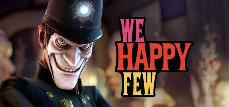 Front Cover for We Happy Few (Windows) (Steam release ): Early Access