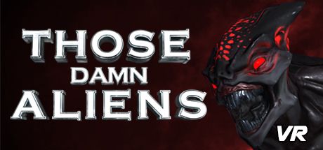 Front Cover for Those Damn Aliens! VR (Windows) (Steam release)