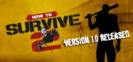 Front Cover for How to Survive 2 (Windows) (Steam release): Initial release