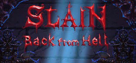Front Cover for Slain: Back from Hell (Linux and Macintosh and Windows) (Steam release)