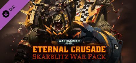 Front Cover for Warhammer 40,000: Eternal Crusade - Skarblitz War Pack (Windows) (Steam release)
