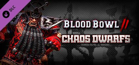 Front Cover for Blood Bowl II: Chaos Dwarfs (Macintosh and Windows) (Steam release)