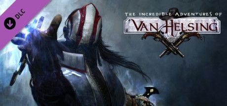 The Incredible Adventures of Van Helsing: Thaumaturge - MobyGames