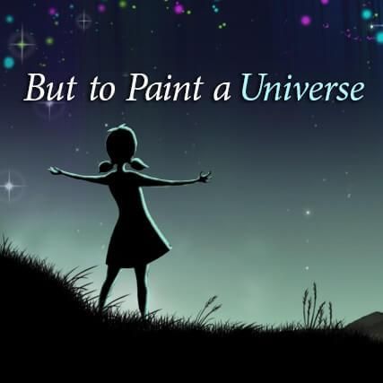 Front Cover for But to Paint a Universe (Windows) (Playism-games.com release)