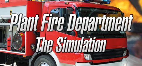 Front Cover for Plant Fire Department: The Simulation (Windows) (Steam release)