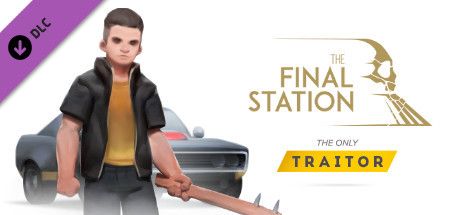Front Cover for The Final Station: The Only Traitor (Linux and Macintosh and Windows) (Steam release)