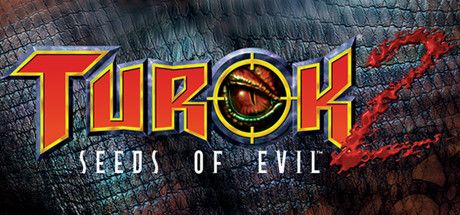 Front Cover for Turok 2: Seeds of Evil (Windows) (Steam release)