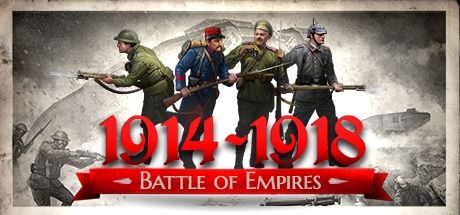 Front Cover for Battle of Empires: 1914-1918 (Linux and Macintosh and Windows) (Steam release)