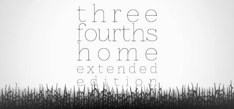 Front Cover for Three Fourths Home: Extended Edition (Linux and Macintosh and Windows) (Steam release)