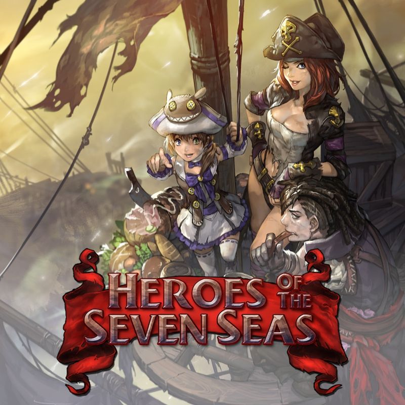 Front Cover for Heroes of the Seven Seas (PlayStation 4) (download release)