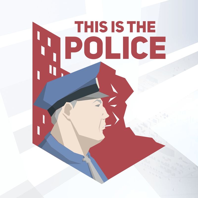 Front Cover for This Is the Police (PlayStation 4) (download release)