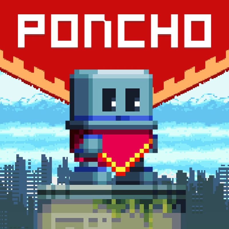 Front Cover for Poncho (PS Vita and PlayStation 4) (download release)