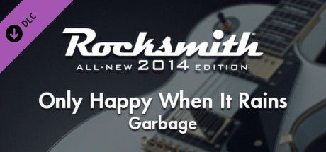 Front Cover for Rocksmith: All-new 2014 Edition - Garbage: Only Happy When It Rains (Macintosh and Windows) (Steam release)
