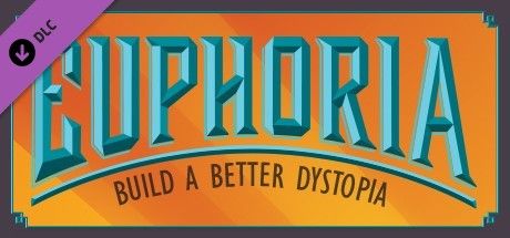 Front Cover for Tabletop Simulator: Euphoria - Build a Better Dystopia (Linux and Macintosh and Windows) (Steam release)