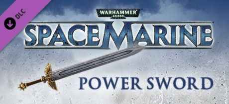 Warhammer® 40,000®: Space Marine®: Power Sword DLC