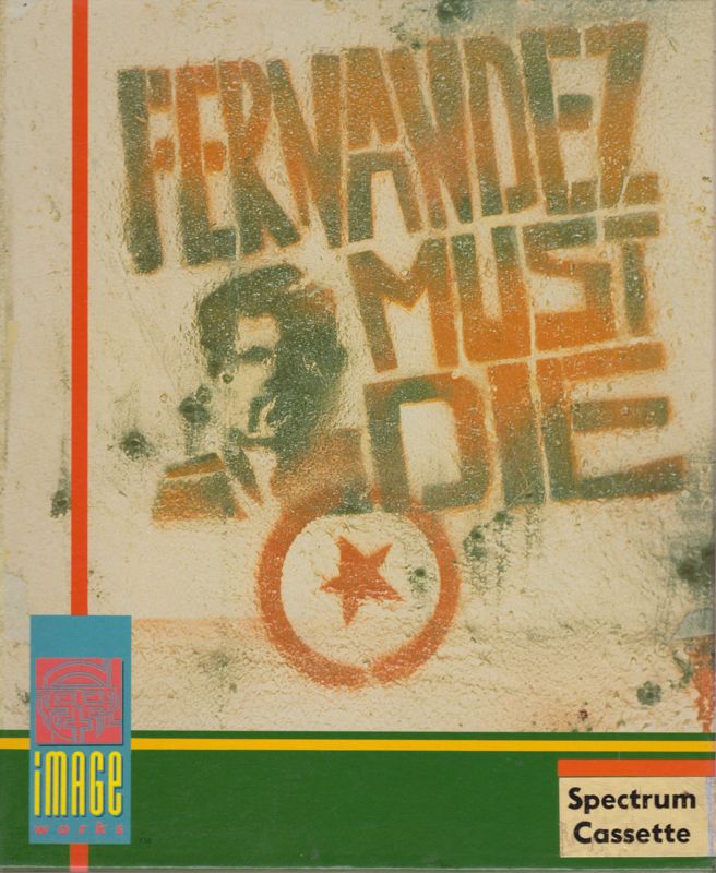 Front Cover for Fernandez Must Die (ZX Spectrum)