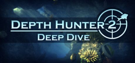 Front Cover for Depth Hunter 2: Deep Dive (Windows) (Steam release)