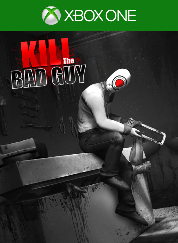 Front Cover for Kill the Bad Guy (Xbox One) (download release): 1st version