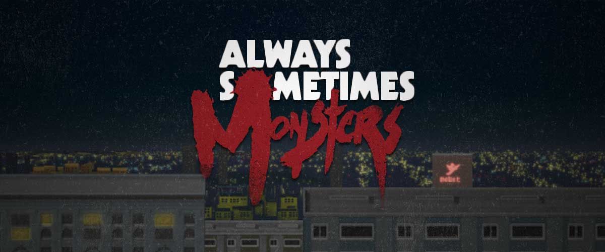 Front Cover for Always Sometimes Monsters (Windows) (Devolver Digital release)