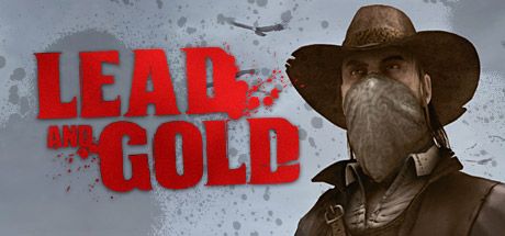 Front Cover for Lead and Gold: Gangs of the Wild West (Windows) (Steam release)
