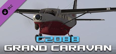 Front Cover for X-Plane 10: C208B Grand Caravan (Linux and Macintosh and Windows) (Steam release)