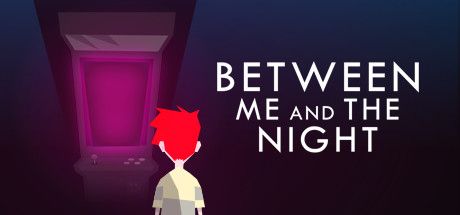 Front Cover for Between Me and the Night (Macintosh and Windows) (Steam release)