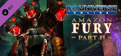 Front Cover for DC Universe Online: Amazon Fury Part II (Windows) (Steam release)