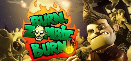 Front Cover for Burn, Zombie Burn! (Windows) (Steam release)