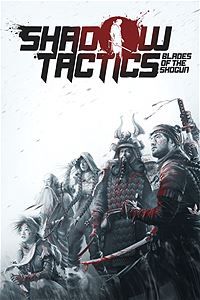Front Cover for Shadow Tactics: Blades of the Shogun (Xbox One) (download release): 2nd version