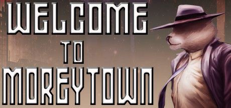 Front Cover for Welcome to Moreytown (Linux and Macintosh and Windows) (Steam release)