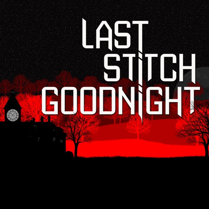 Front Cover for Last Stitch Goodnight (PlayStation 4) (download release)
