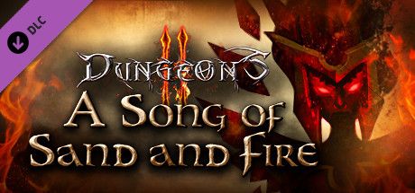 Front Cover for Dungeons II: A Song of Sand and Fire (Linux and Macintosh and Windows) (Steam release)