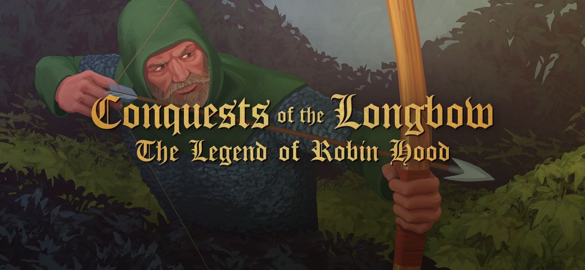 Front Cover for Conquests of the Longbow: The Legend of Robin Hood (Windows) (GOG.com release)