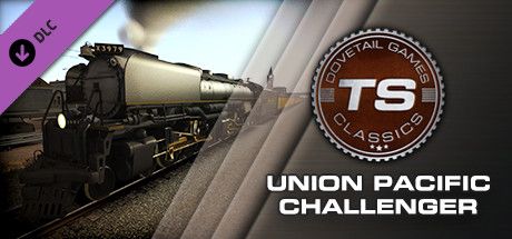 Front Cover for TS: Union Pacific Challenger (Windows) (Steam release)