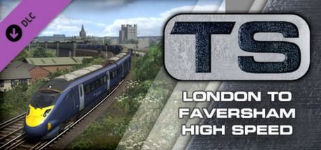 Front Cover for TS: London to Faversham High Speed (Windows) (Steam release)