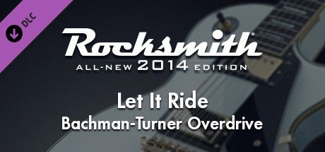 Front Cover for Rocksmith: All-new 2014 Edition - Bachman-Turner Overdrive: Let It Ride (Macintosh and Windows) (Steam release)