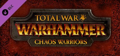 Front Cover for Total War: Warhammer - Chaos Warriors (Linux and Macintosh and Windows) (Steam release)