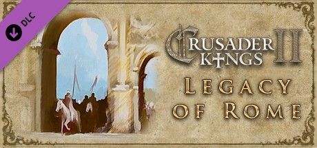 Front Cover for Crusader Kings II: Legacy of Rome (Linux and Macintosh and Windows) (Steam release)