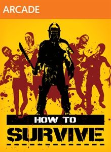 Front Cover for How to Survive (Xbox 360)