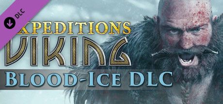Front Cover for Expeditions: Viking - Blood-Ice (Windows) (Steam release)