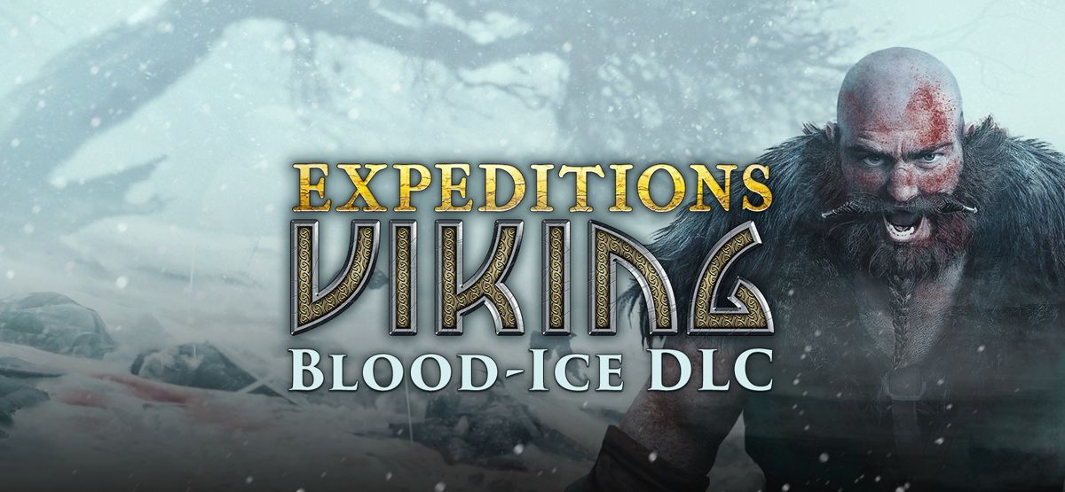 Front Cover for Expeditions: Viking - Blood-Ice (Windows) (GOG.com release)