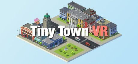 Front Cover for Tiny Town VR (Windows) (Steam release)