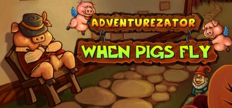 Front Cover for Adventurezator: When Pigs Fly (Linux and Macintosh and Windows) (Steam release)
