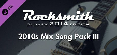 Front Cover for Rocksmith: All-new 2014 Edition - 2010s Mix Song Pack III (Macintosh and Windows) (Steam release)