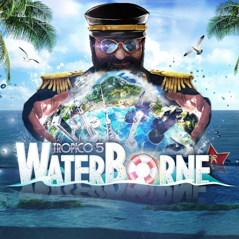 Front Cover for Tropico 5: Waterborne (PlayStation 4)