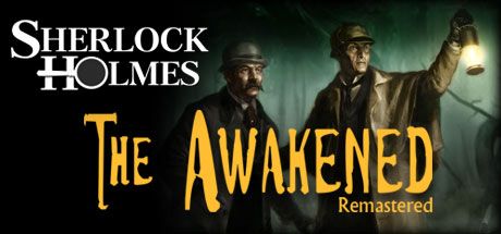 Front Cover for Sherlock Holmes: The Awakened - Remastered Edition (Windows) (Steam release)