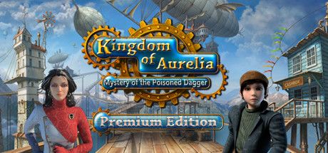 Front Cover for Kingdom of Aurelia: Mystery of the Poisoned Dagger (Premium Edition) (Macintosh and Windows) (Steam release)